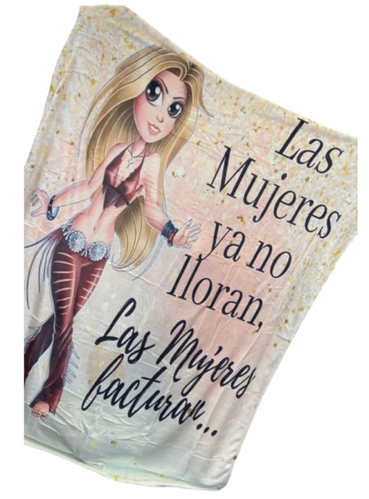 Las Mujeres Ya NO Iloran las mujeres facturan(Fleece blanket)